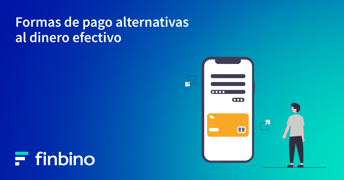 Formas de pago alternativas al dinero efectivo