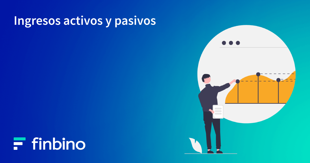 Ingresos activos y pasivos